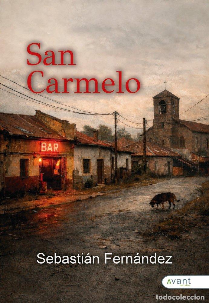 Libros: SAN CARMELO - FERNANDEZ RUSSOMANDO, SEBASTIAN A