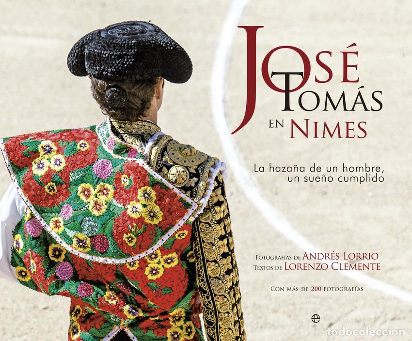 Libros: JOS&Eacute; TOM&Aacute;S EN NIMES - Espanol/Castellano