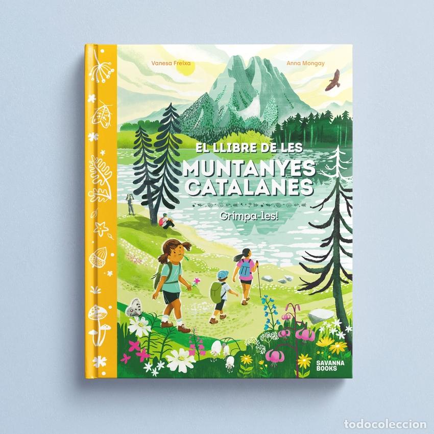Libri: EL LLIBRE DE LES MUNTANYES CATALANES. - Freixa, Vanesa