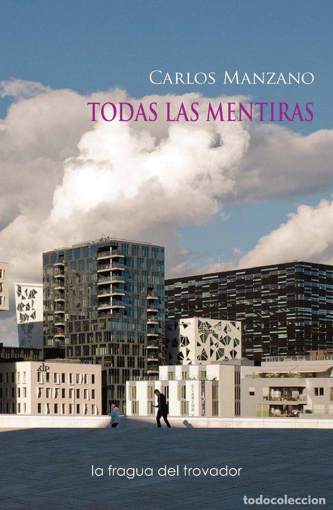 Libri: TODAS LAS MENTIRAS - MANZANO, CARLOS