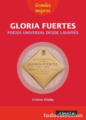 Libri: GLORIA FUERTES, POES&Iacute;A UNIVERSAL DESDE LAVAPI&Eacute;S - Villalba Caballero, M&ordf; Cristina