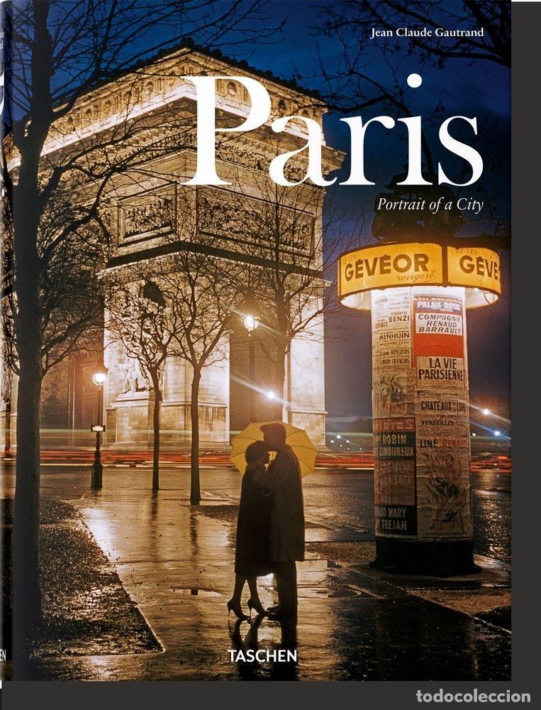 Libri: PARIS PORTRAIT OF A CITY(AL/FR/IN) - AA.VV.