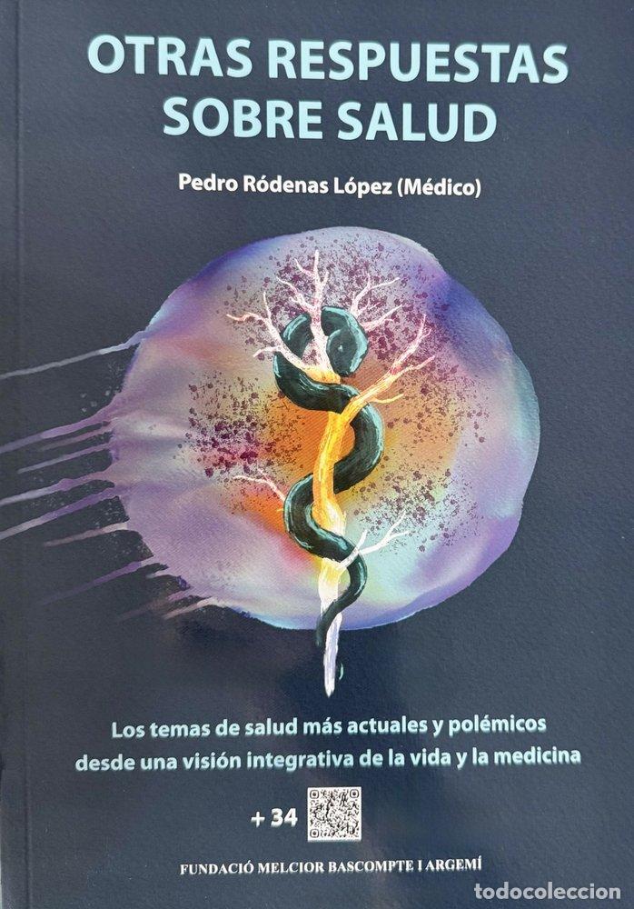 Libri: OTRAS RESPUESTAS SOBRE SALUD - RODENAS LOPEZ, PEDRO