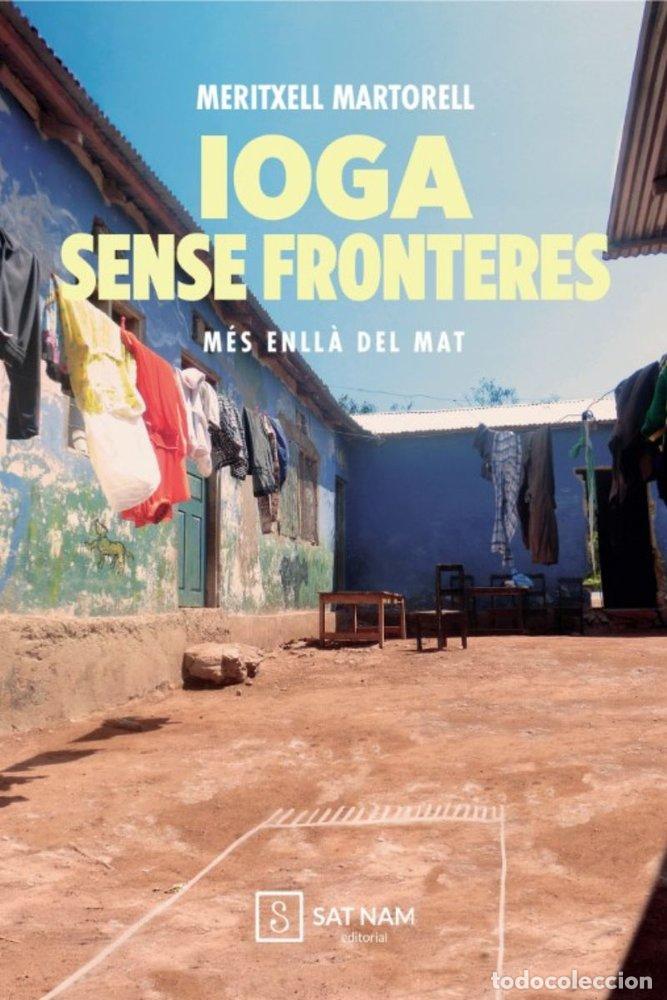 books: IOGA SENSE FRONTERES - MARTORELL, MERITXELL