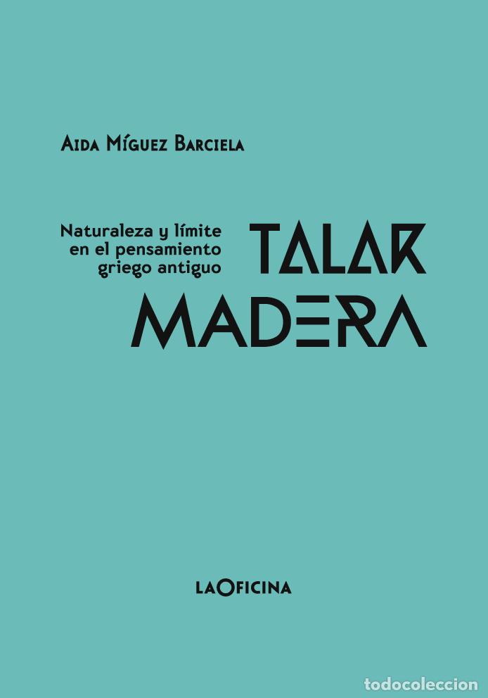 Libri: TALAR MADERA - M&iacute;guez Barciela, A&iacute;da