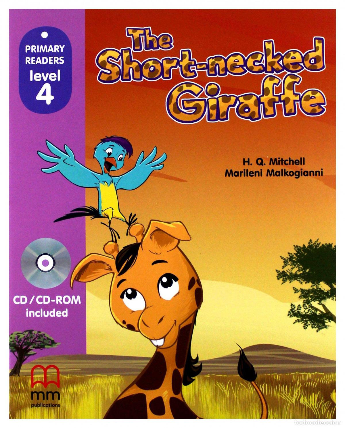Libri: THE SHORT NECKED GIRAFFE +CD LEVEL 4 PRIMARY - Ensenanza y aprendizaje de lenguas