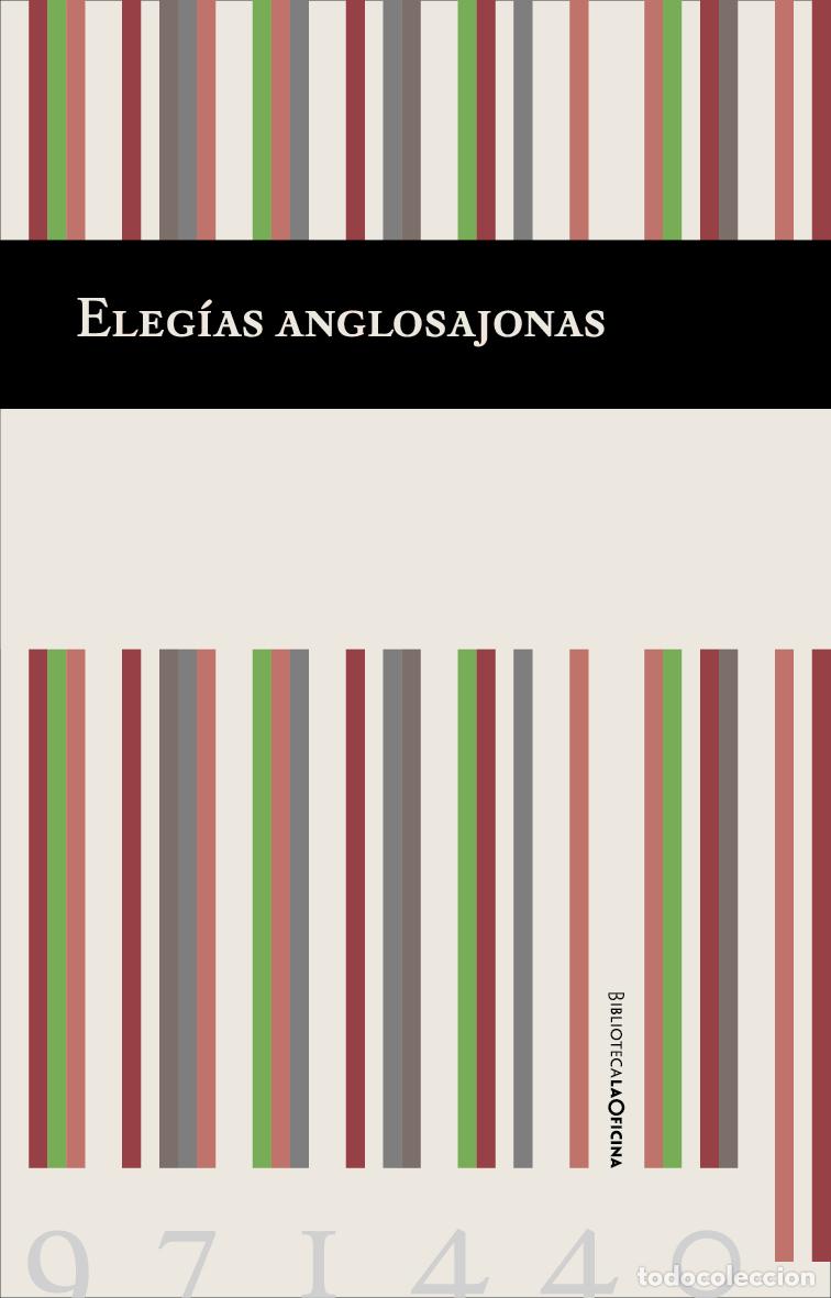 Libros: ELEG&Iacute;AS ANGLOSAJONAS - Poesia