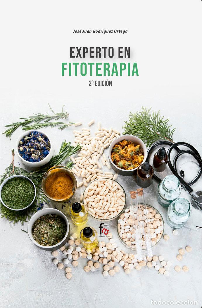 Libros: EXPERTO EN FITOTERAPIA 2&ordf;ED - RODRIGUEZ ORTEGA, JOSE JUAN
