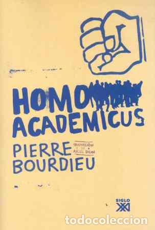 Libros: HOMO ACADEMICUS - BOURDIEU, PIERRE