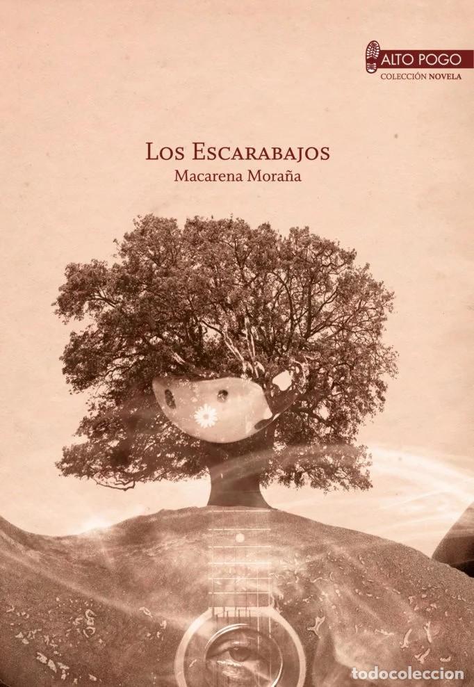 Libri: MACARENA MORA&Ntilde;A &ndash; LOS ESCARABAJOS &ndash; ALTO POGO &ndash; 2015 LM