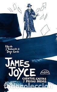Libros: Cuentos, cartas y prosas breves de Joyce, James 3 VOLUMENES OBRA COMPLETA CON ESTUCHE Idioma: Espa