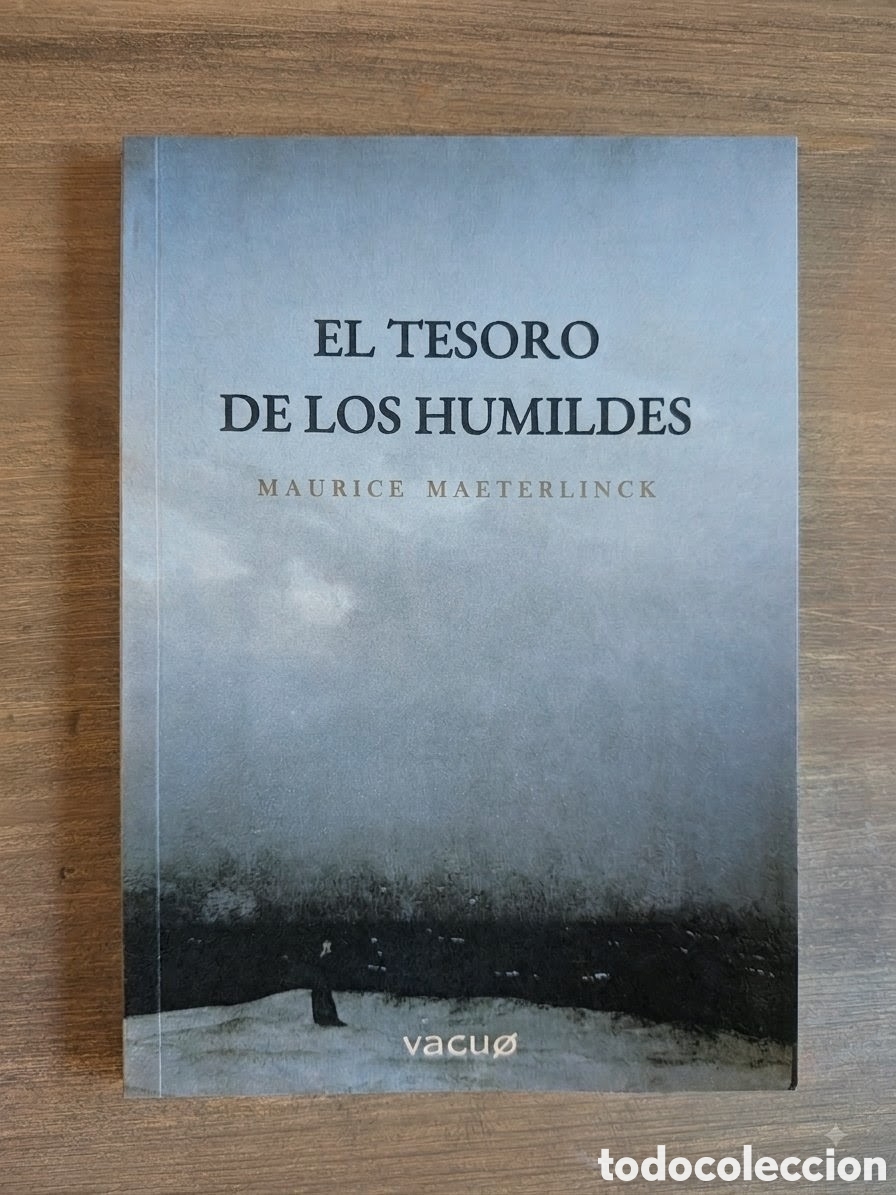 Libros: El tesoro de los humildes. Maurice Maeterlinck