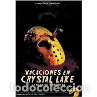 Libros: VACACIONES EN CRYSTAL LAKE - SACRISTAN, JESUS FELIX