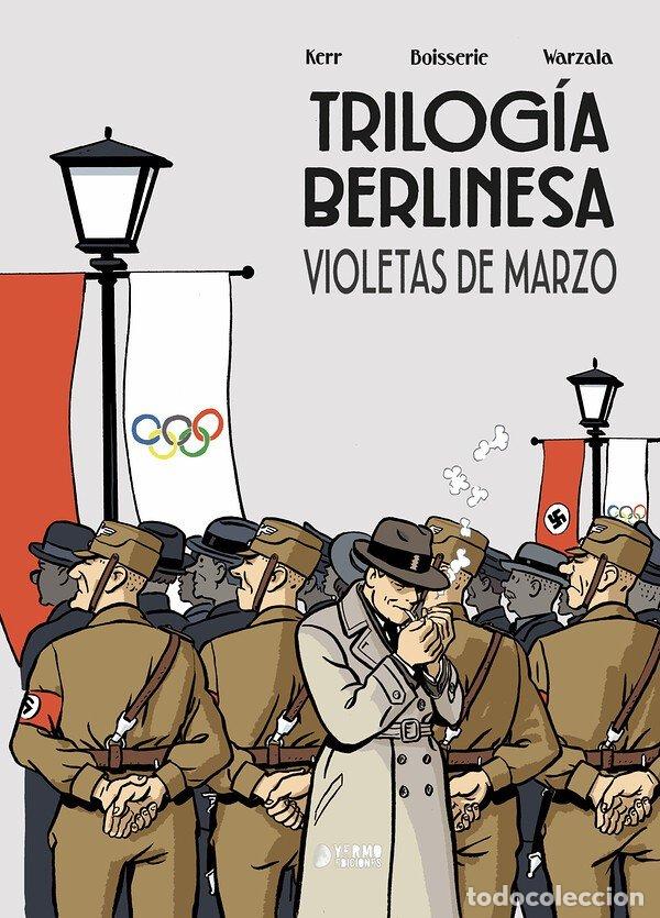 Livres: TRILOGIA BERLINESA 1 VIOLETAS DE MARZO - PIERRE BOISSERIE