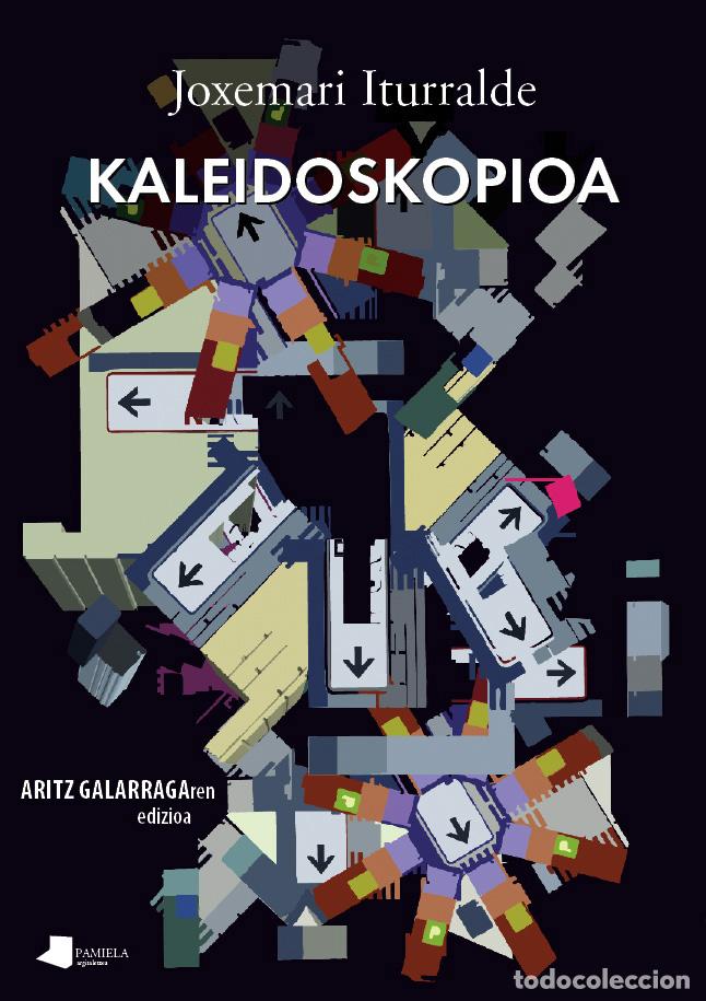 Libros: KALEIDOSKOPIOA - ITURRALDE, JOXEMARI