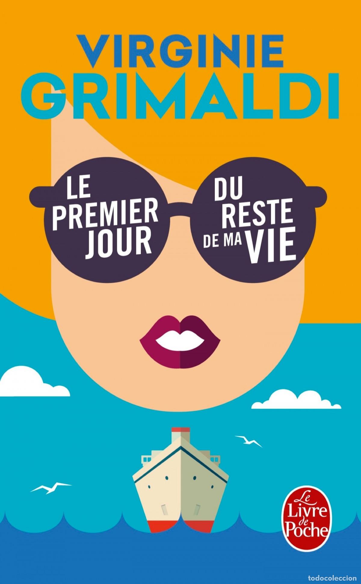 Livres: LE PREMIER JOUR DU RESTE DE MA VIE - Grimaldi Virgin