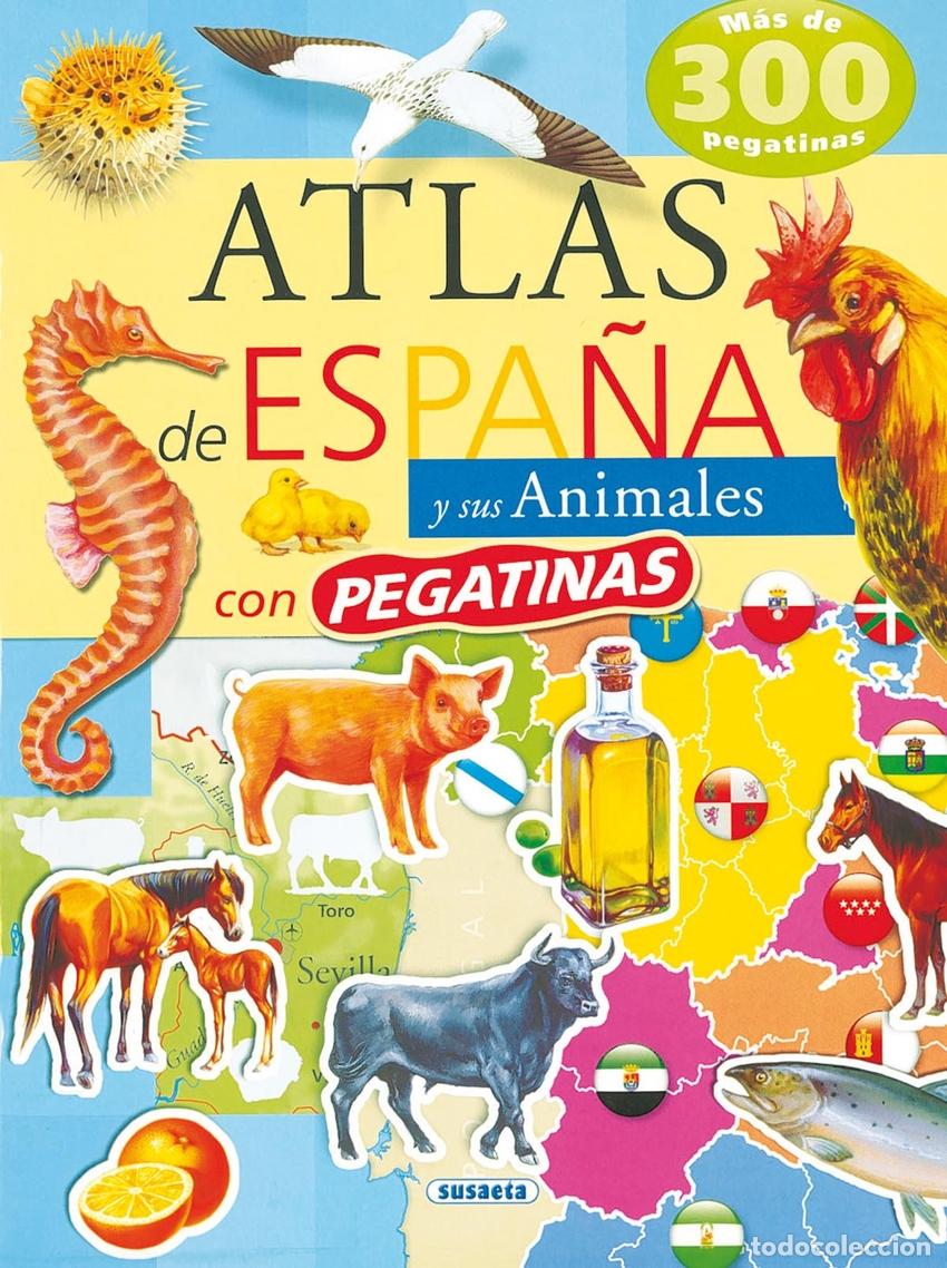 Livres: ATLAS DE ESPA&Ntilde;A Y SUS ANIMALES CON PEGATINAS - Varios autores