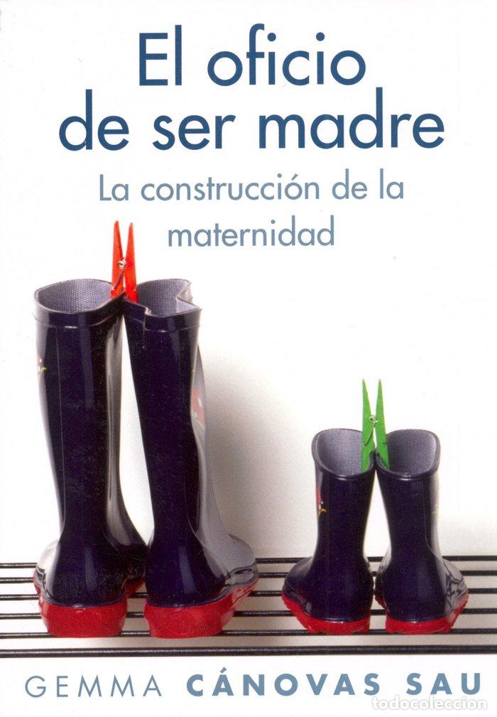 Livres: OFICIO DE SER MADRE,EL - CANOVAS, GEMMA