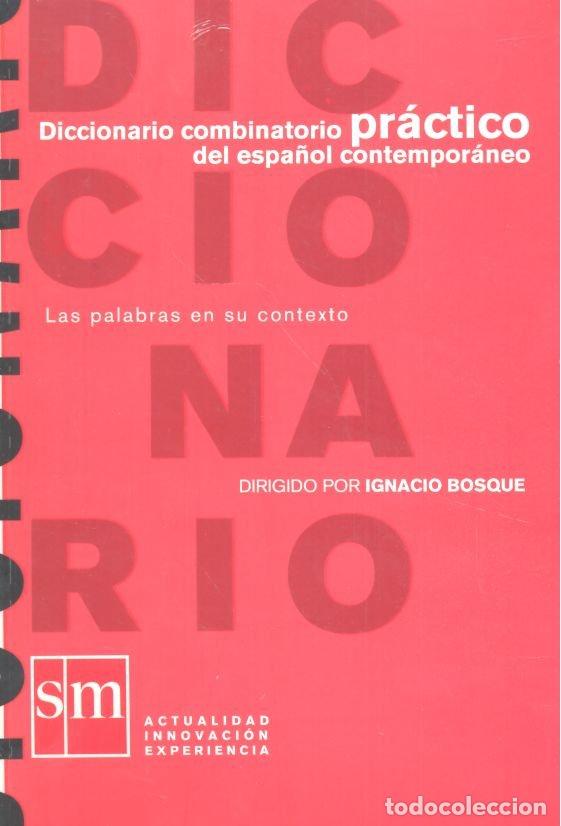 Livres: DIC.COMBINATORIO PRACTICO DEL ESPA&Ntilde;OL CONTEMPORANEO - AA.VV
