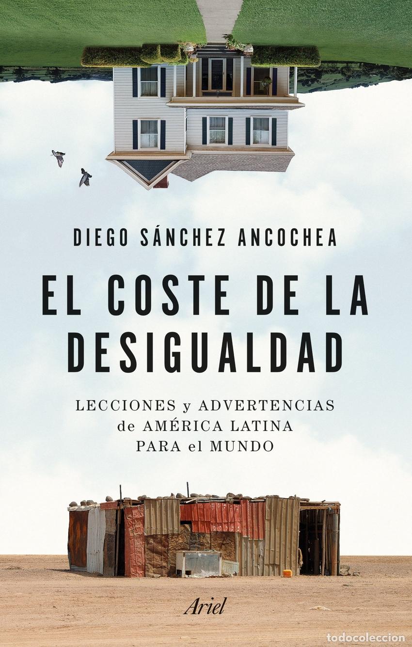 Livres: EL COSTE DE LA DESIGUALDAD - S&aacute;nchez Ancochea, Diego