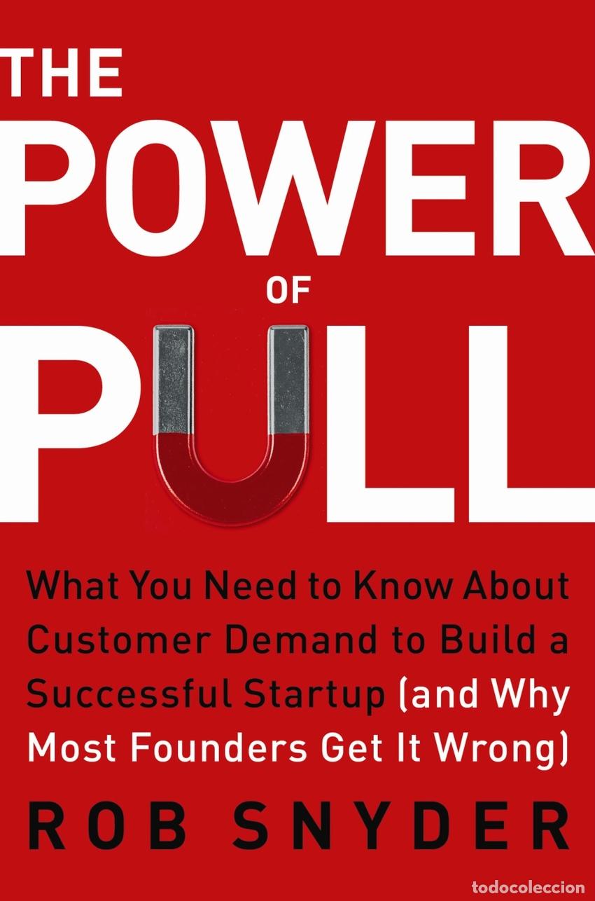 B&uuml;cher: THE POWER OF PULL - Rob Snyder