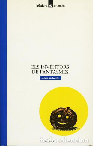 B&uuml;cher: ELS INVENTORS DE FANTASMES - Vallverd&uacute; i Aixal&agrave;, Josep