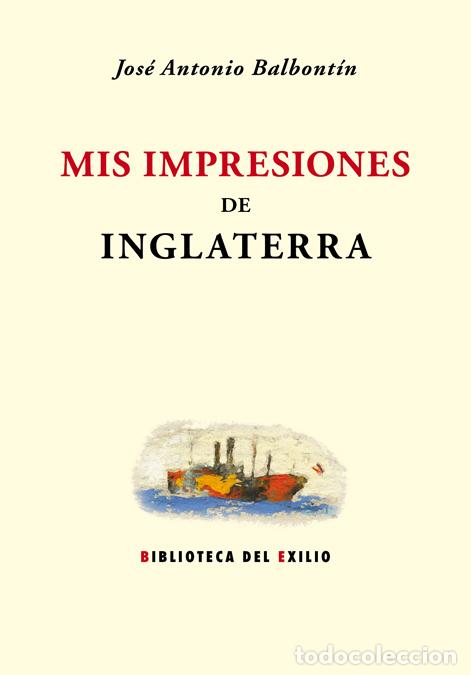 B&uuml;cher: MIS IMPRESIONES DE INGLATERRA - Balbontin, Jose A