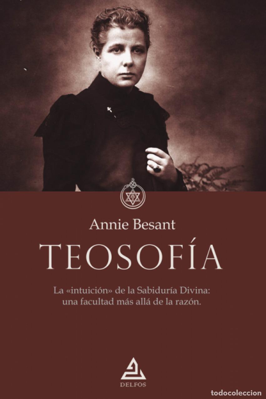 Libros: TEOSOF&Iacute;A - BESANT, ANNIE
