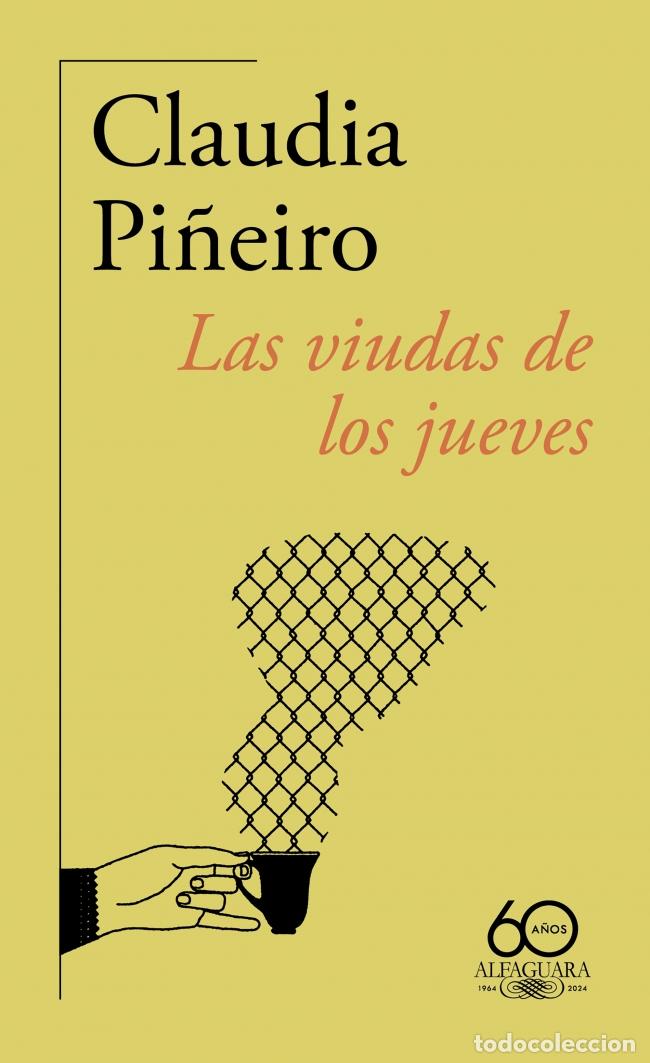 Libros: LAS VIUDAS DE LOS JUEVES - Pi&ntilde;eiro, Claudia