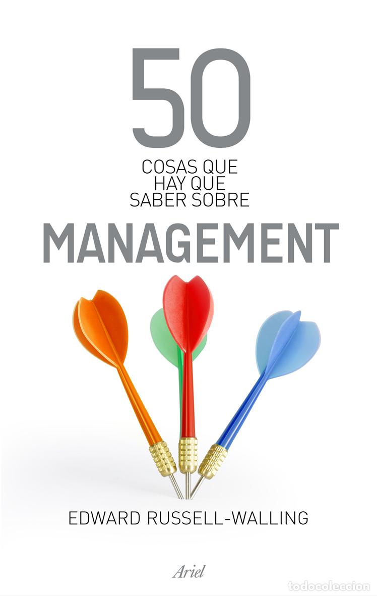 Libros: 50 COSAS QUE HAY QUE SABER SOBRE MANAGEMENT - Edward Russell Walling