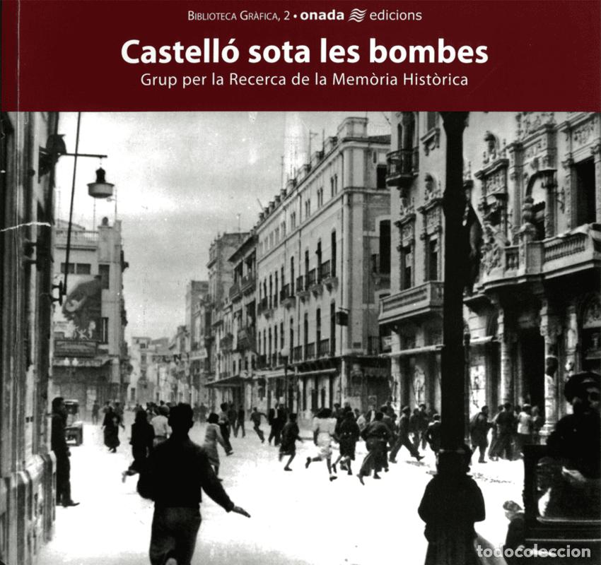 Libros: CASTELL&Oacute; SOTA LES BOMBES - 1936-1939 (epoca de la Guerra Civil espanola)