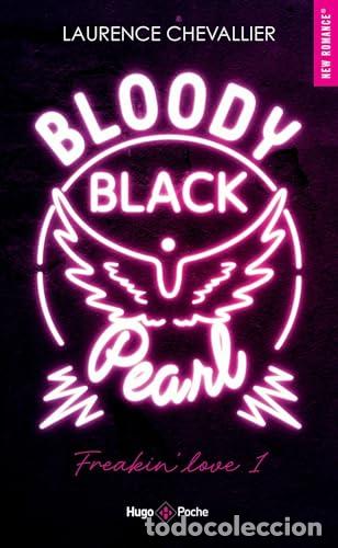 Libros: BLOODY BLACK PEARL: FREAKIN' LOVE TOME 01 (EDICI&Oacute;N EN FRANC&Eacute;S) - LAURENCE CHEVALLIER