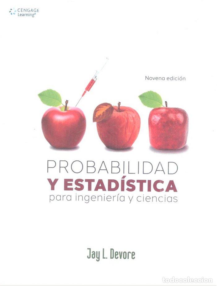 Libros: PROBABILIDAD Y ESTADISTICA PARA INGENIERIA Y CIENCIAS - DEVORE, JAY