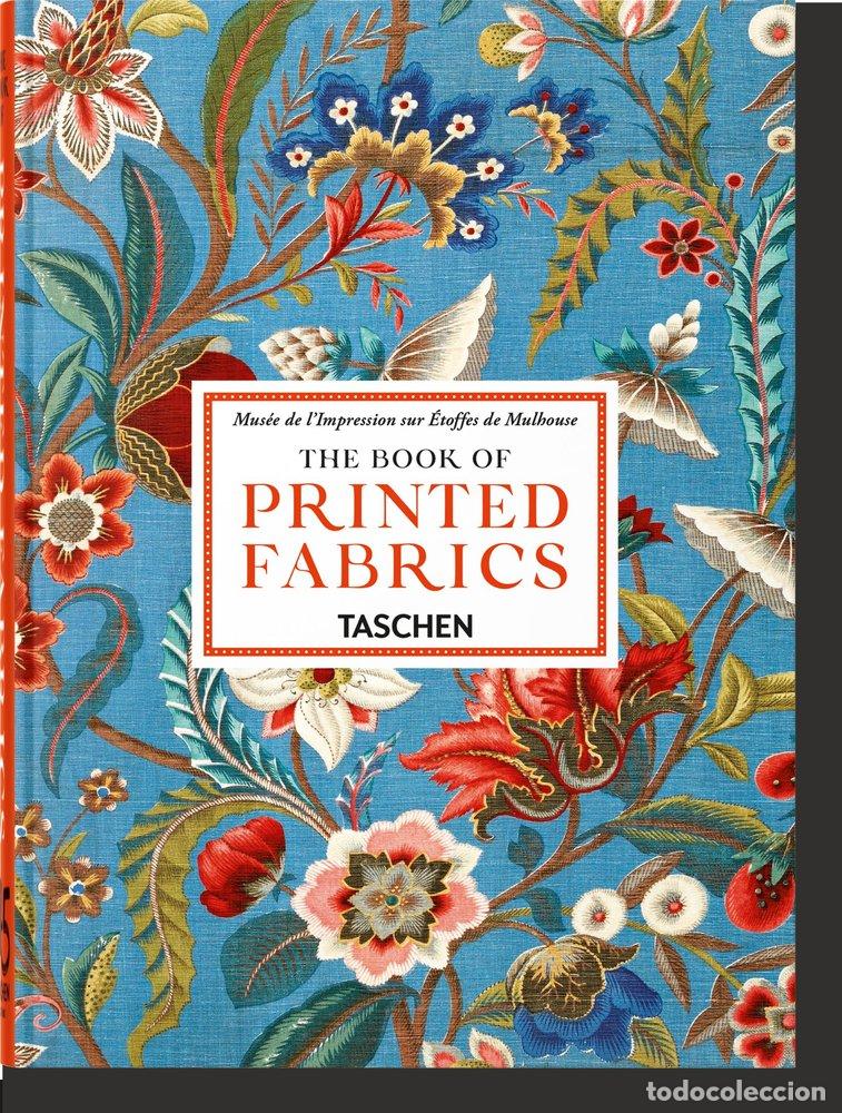 Libros: THE BOOK OF PRINTED FABRICS 45TH ED - GRIL-MARIOTTE, AZIZA