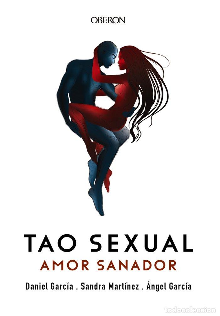 Libros: TAO SEXUAL AMOR SANADOR - GARCIA, ANGEL