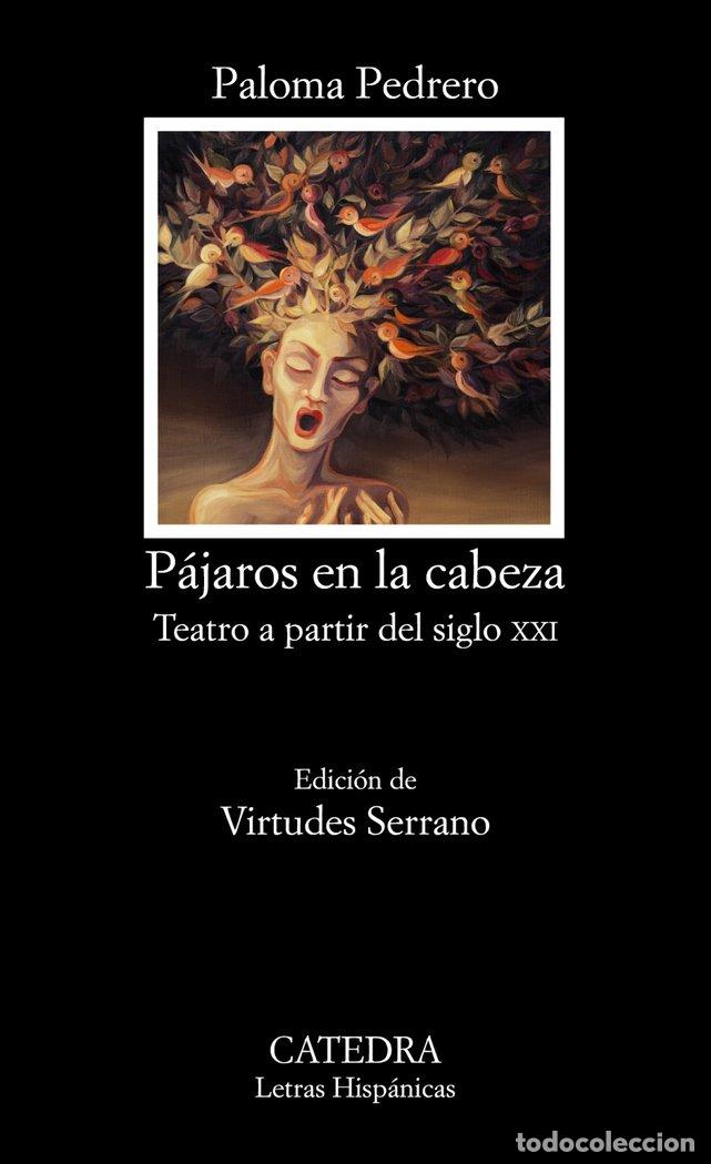 Libros: PAJAROS EN LA CABEZA LH - PEDRERO, PALOMA