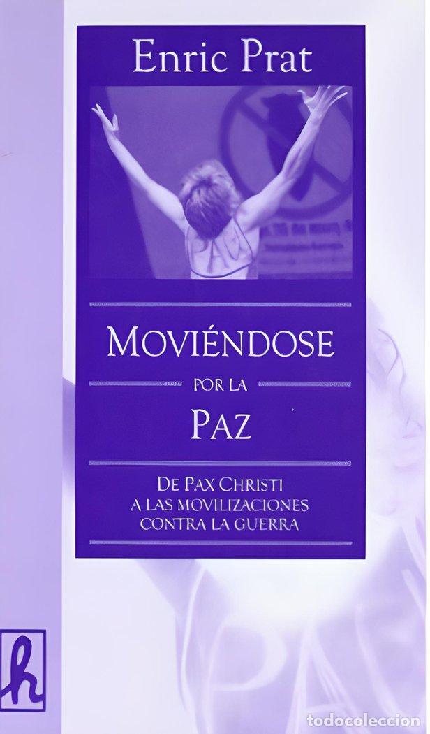 B&uuml;cher: MOVIENDOSE POR LA PAZ - PRAT, ENRIC