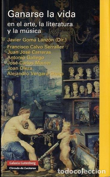 B&uuml;cher: GANARSE LA VIDA EN EL ARTE LA LITERATURA Y LA MUSICA - AA.VV