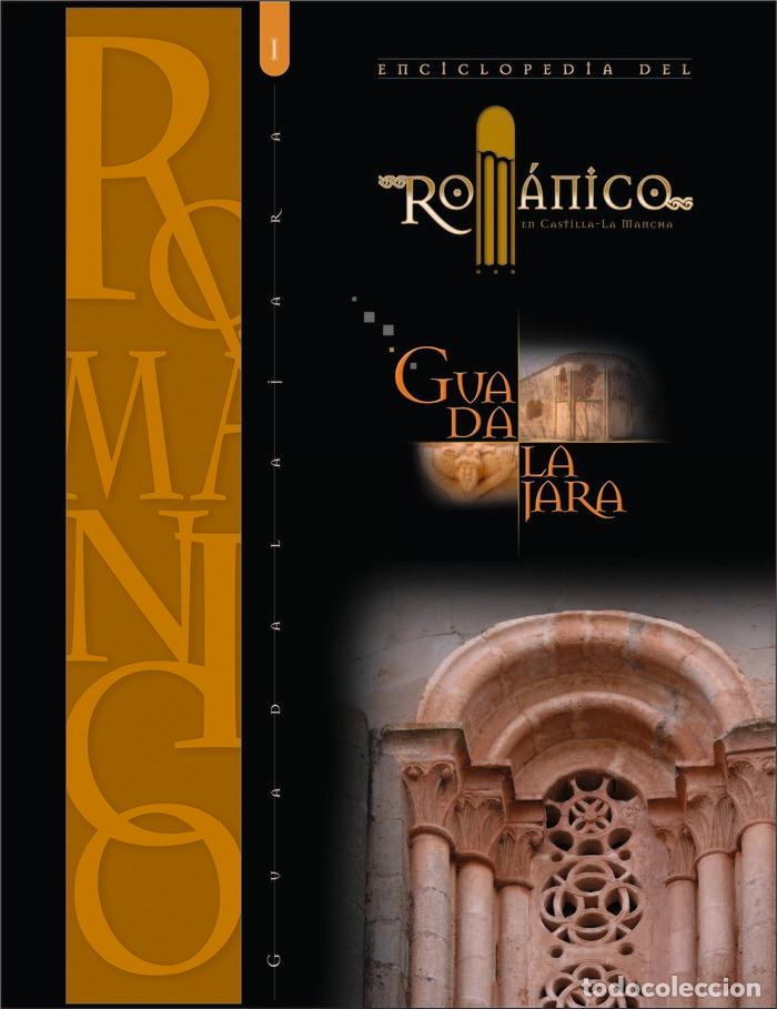 Libri: ENCICLOPEDIA DEL ROMANICO EN GUADALAJARA - AA.VV.