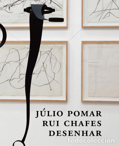 Livros: J&Uacute;LIO POMAR E RUI CHAFES: DESENHAR - Pomar, Rui Chafes, J&uacute;lio