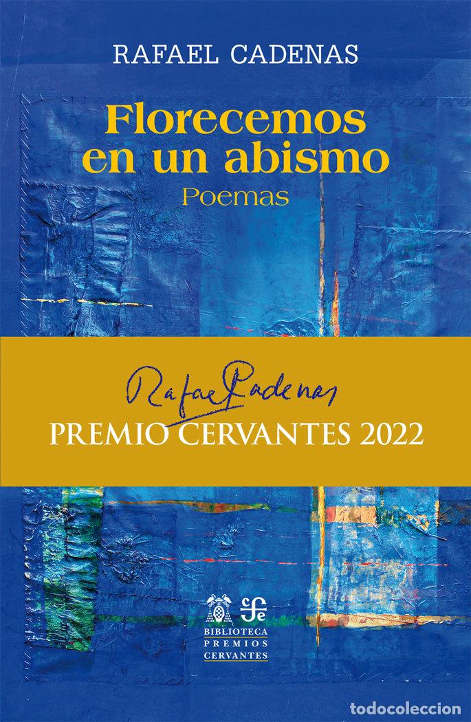 Livros: FLORECEMOS EN UN ABISMO - CADENAS, RAFAEL
