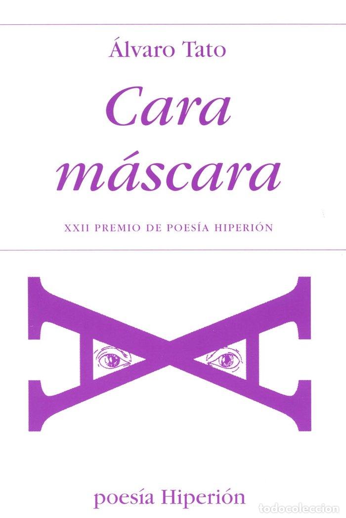 Libros: CARA MASCARA - TATO, ALVARO