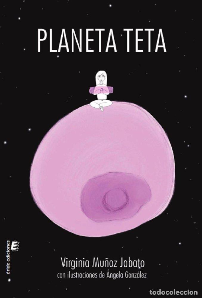 Libros: PLANETA TETA - MU&Ntilde;OZ JABATO, VIRGINIA