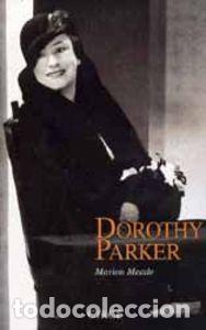 Libros: DOROTHY PARKER - MEADE, MARION