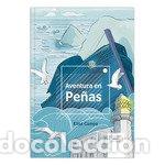 Livros: AVENTURA EN PE&Ntilde;AS - CAMPO, ELISA
