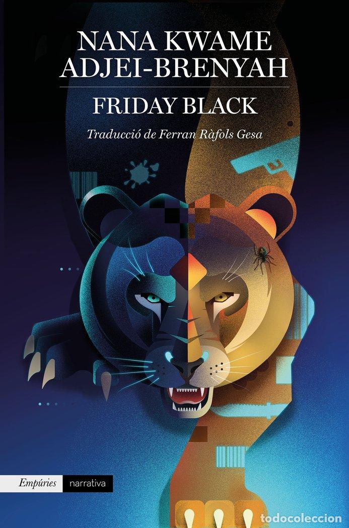 Livros: FRIDAY BLACK - KWAME ADJEI-BRENYAH, NANA
