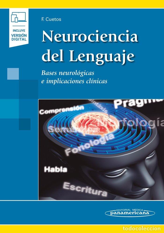 Libros: NEUROCIENCIA DEL LENGUAJE + EBOOK - CUETOS VEGA, FERNANDO