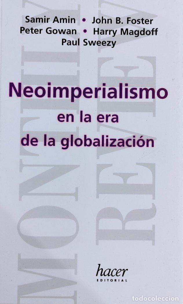 Libros: NEOIMPERIALISMO EN LA ERA DE LA GLOBALIZACION MR2 - AA.VV