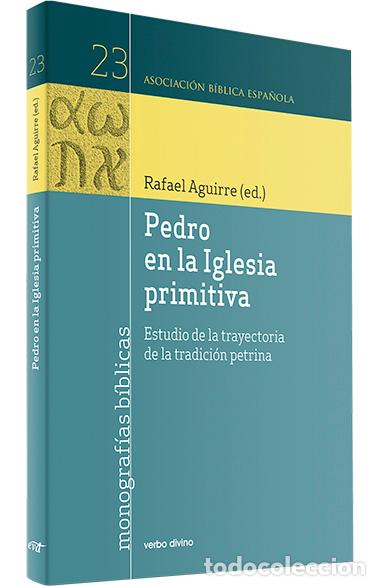Libros: PEDRO EN IGLESIA PRIMITIVA.(ASOCIACION BIBLICA ESPA&Ntilde;OLA) - Aguirre Monasterio, Rafael