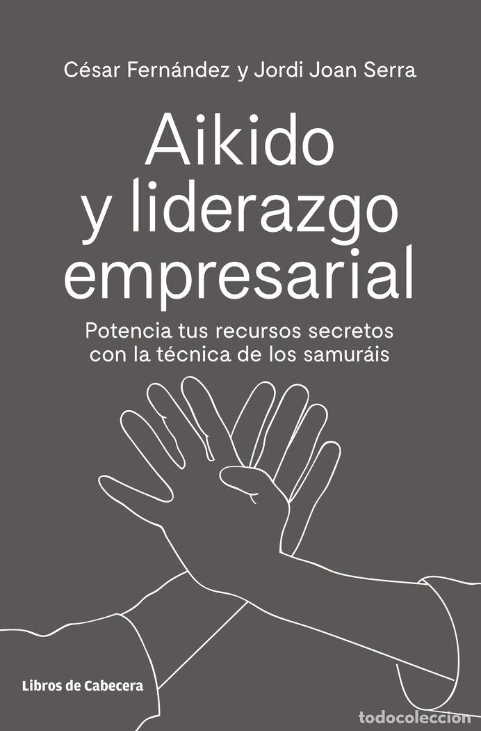 Livres: AIKIDO Y LIDERAZGO EMPRESARIAL - FERNANDEZ